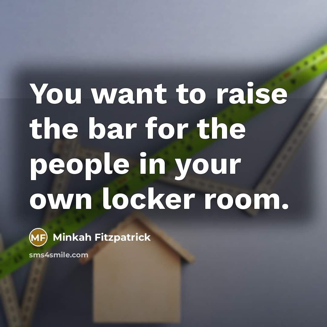 “You want to raise the bar for the people in…” quote by Minkah Fitzpatrick