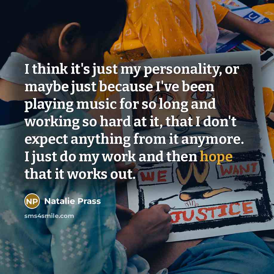 “I think it's just my personality, or maybe just because…” quote by Natalie Prass