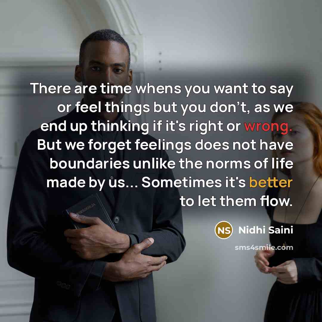 “There are time whens you want to say or feel…” quote by Nidhi Saini