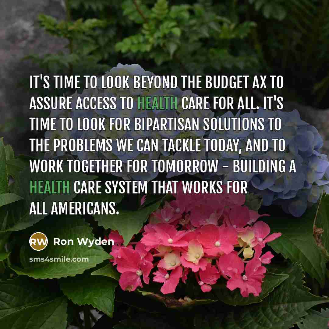 “It's time to look beyond the budget ax to assure…” quote by Ron Wyden