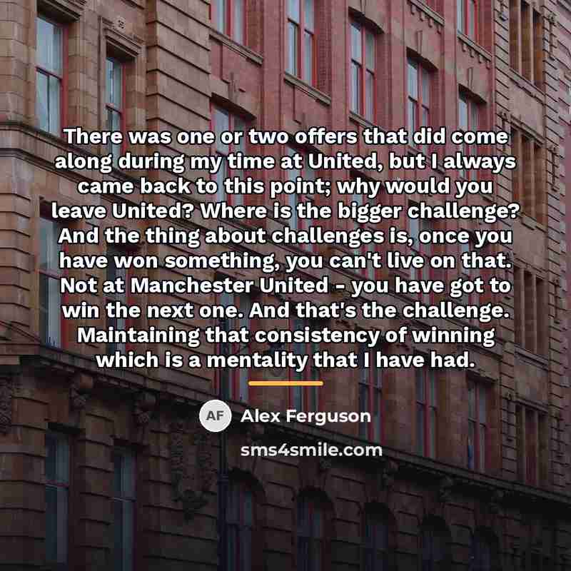 “There was one or two offers that did come along…” quote by Alex Ferguson