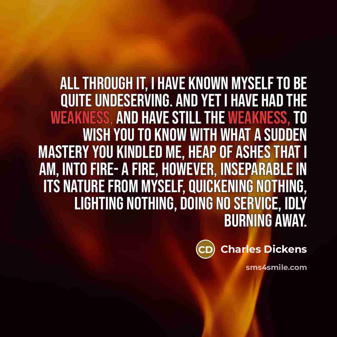 “All through it, I have known myself to be quite…” quote by Charles Dickens