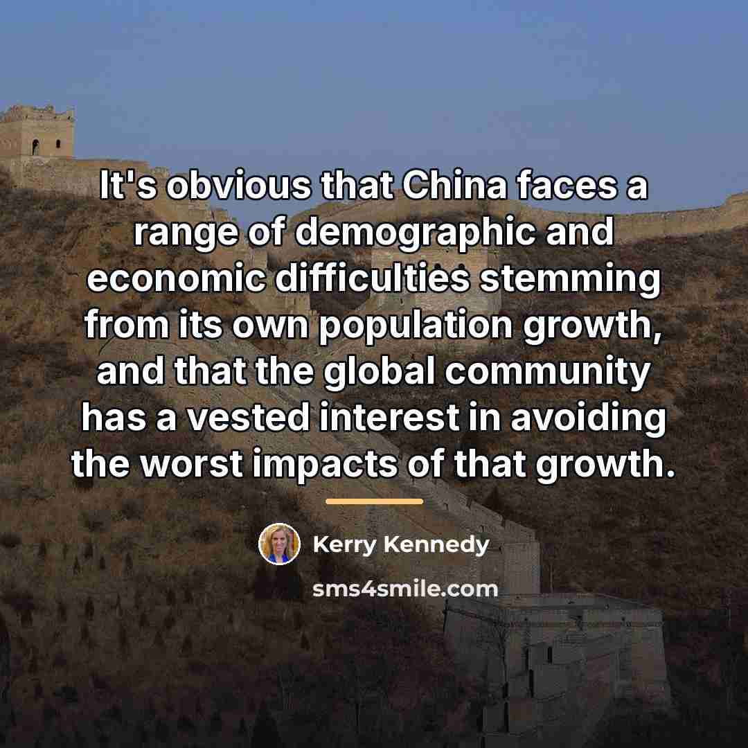 “It's obvious that China faces a range of demographic and…” quote by Kerry Kennedy