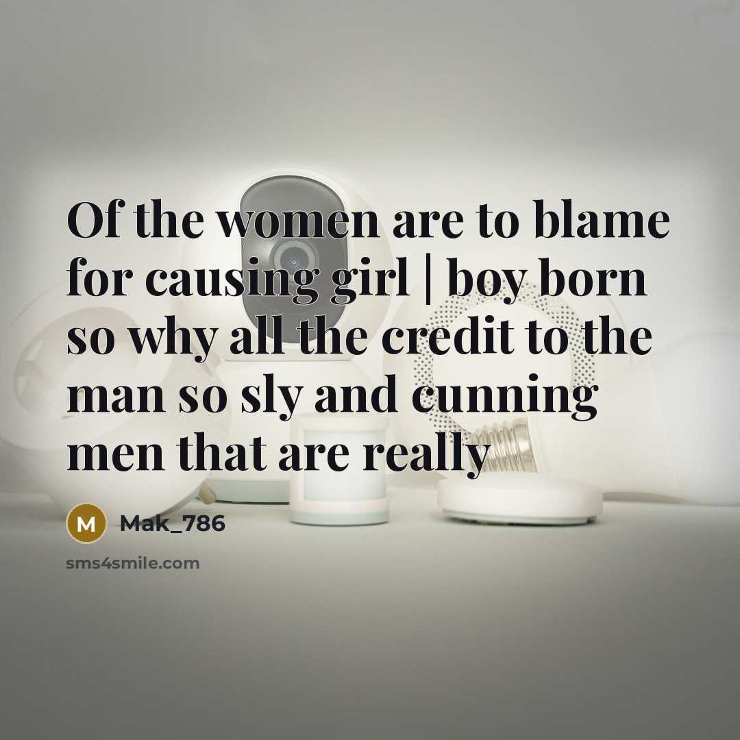 “Of the women are to blame for causing girl |…” quote by Mak_786