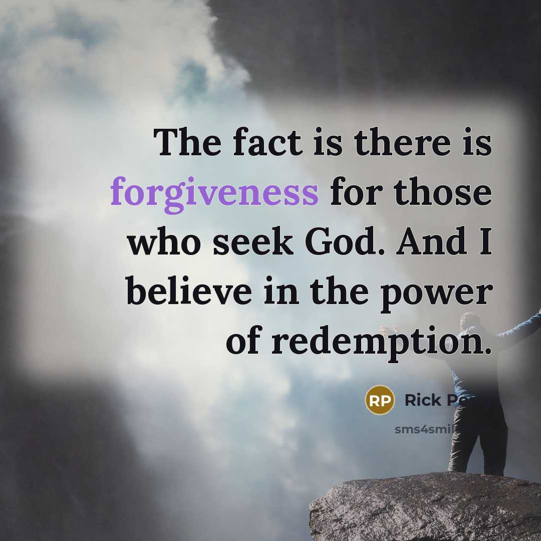 “The fact is there is forgiveness for those who seek…” quote by Rick Perry