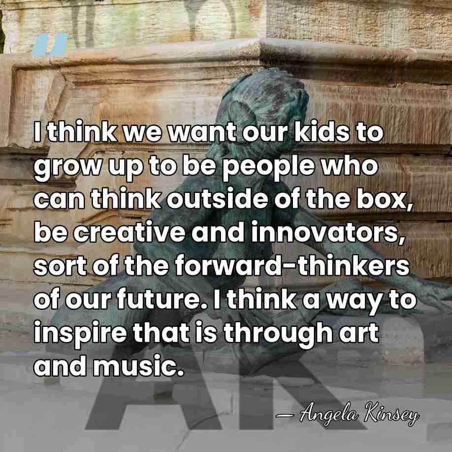 I think we want our kids to grow up to be people&hellip; - Angela Kinsey