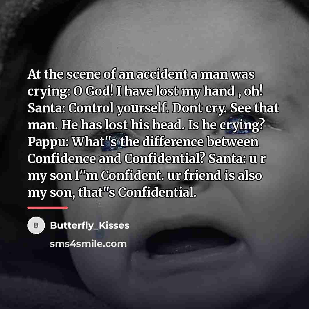 “At the scene of an accident a man was crying:…” quote by Butterfly_Kisses
