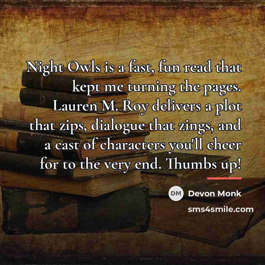 “Night Owls is a fast, fun read that kept me…” quote by Devon Monk