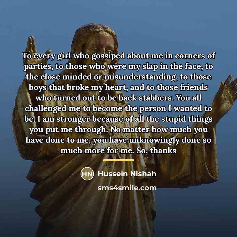 “To every girl who gossiped about me in corners of…” quote by Hussein Nishah
