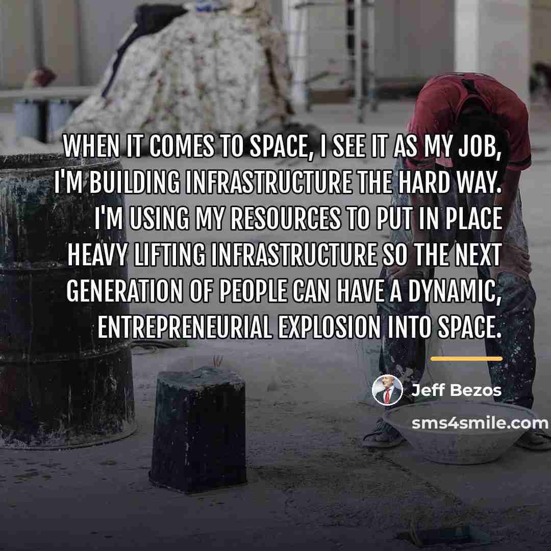“When it comes to space, I see it as my…” quote by Jeff Bezos