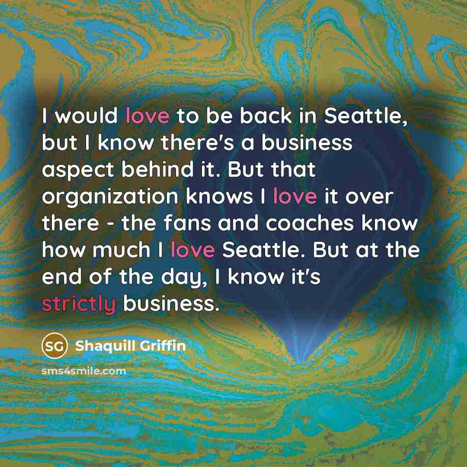 “I would love to be back in Seattle, but I…” quote by Shaquill Griffin