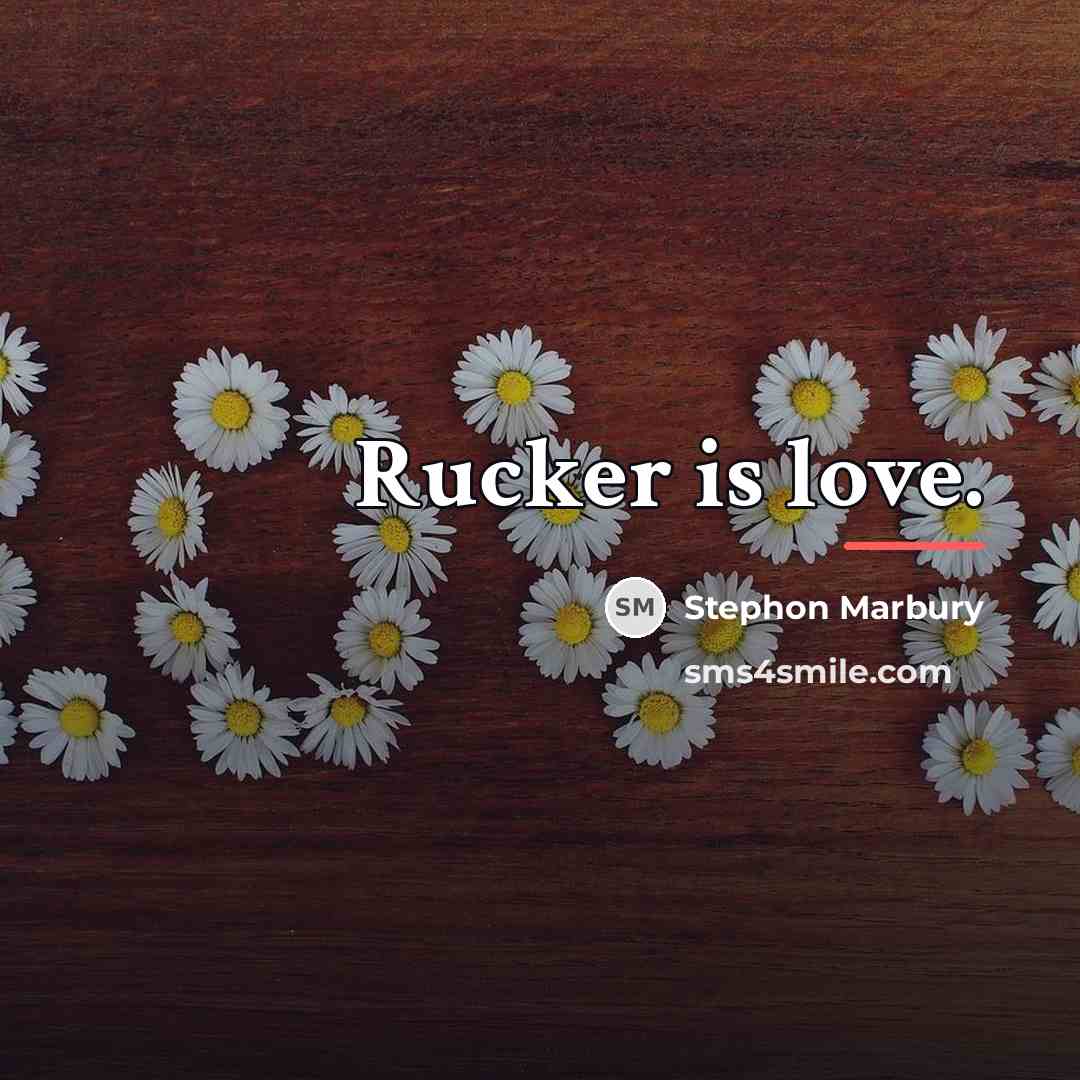 “Rucker is love.…” quote by Stephon Marbury