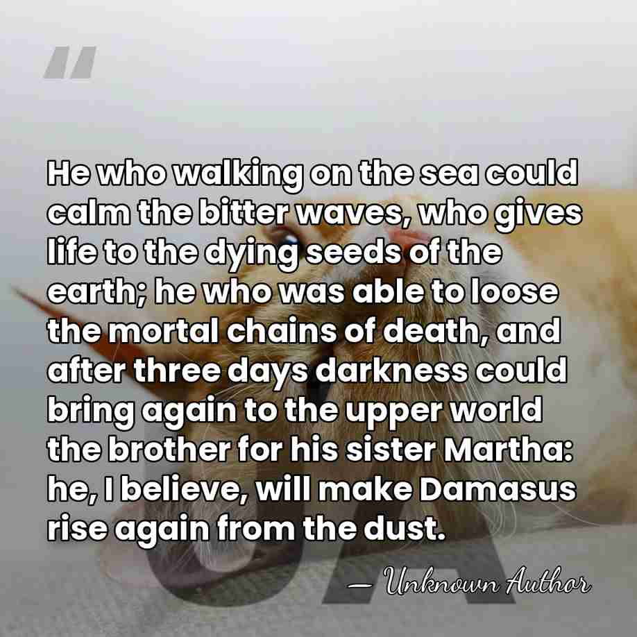 He who walking on the sea could calm the bitter waves, who&hellip; - Unknown Author