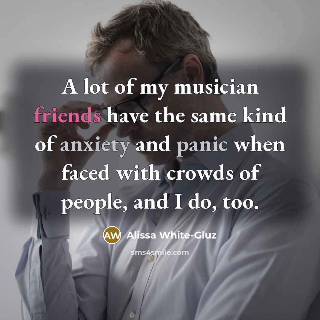 “A lot of my musician friends have the same kind…” quote by Alissa White-Gluz