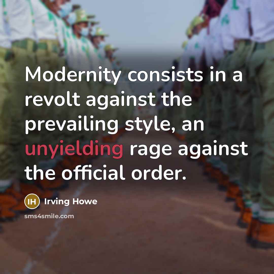 “Modernity consists in a revolt against the prevailing style, an…” quote by Irving Howe