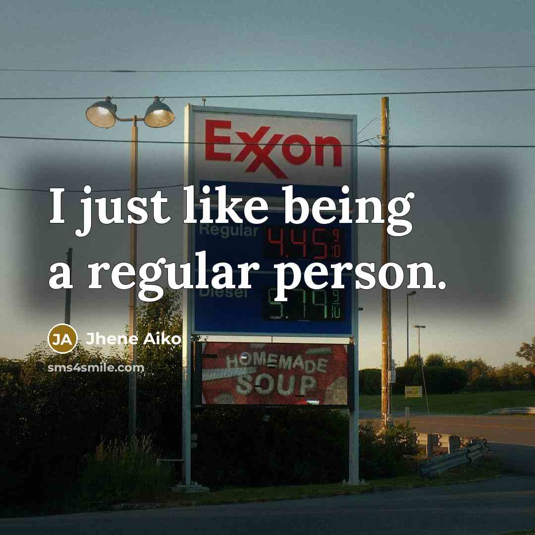 “I just like being a regular person.…” quote by Jhene Aiko