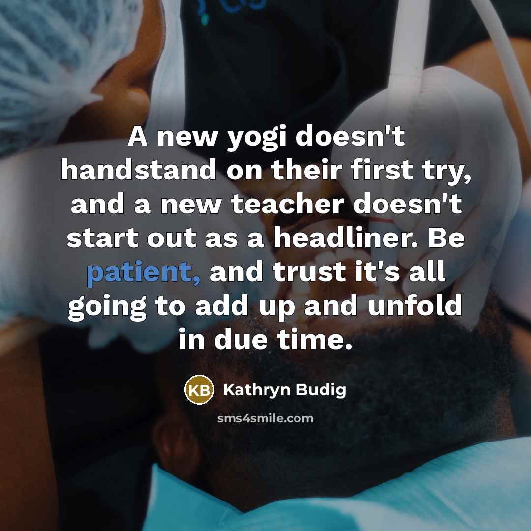 “A new yogi doesn't handstand on their first try, and…” quote by Kathryn Budig