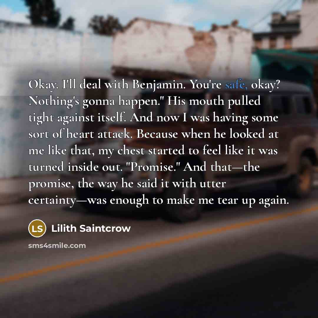 “Okay. I'll deal with Benjamin. You're safe, okay? Nothing's gonna…” quote by Lilith Saintcrow