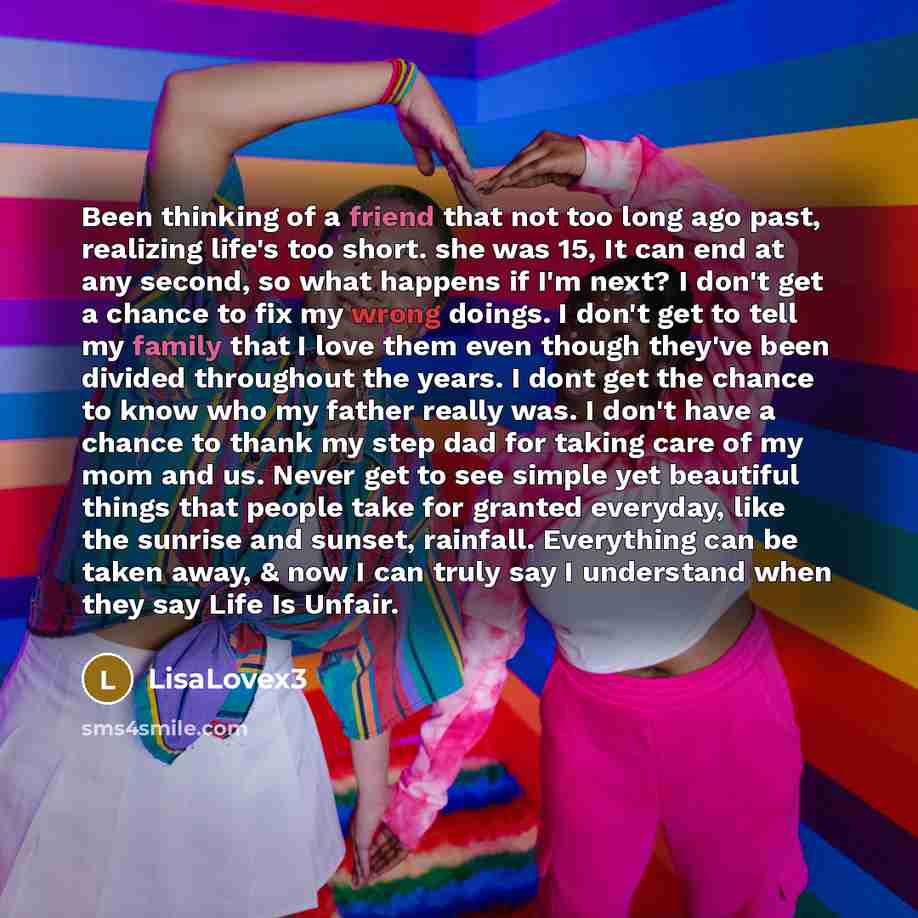 “Been thinking of a friend that not too long ago…” quote by LisaLovex3