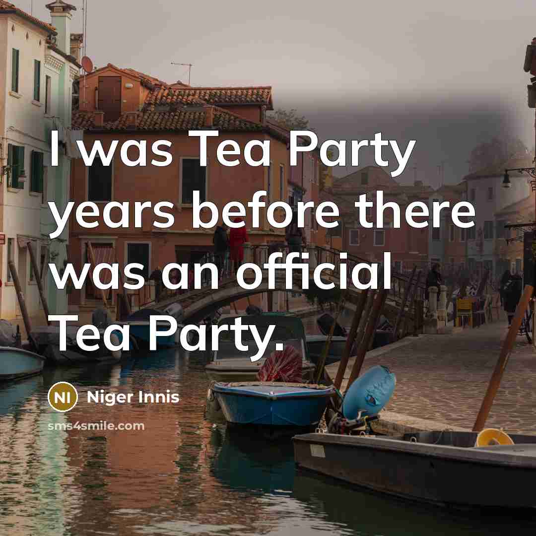 “I was Tea Party years before there was an official…” quote by Niger Innis