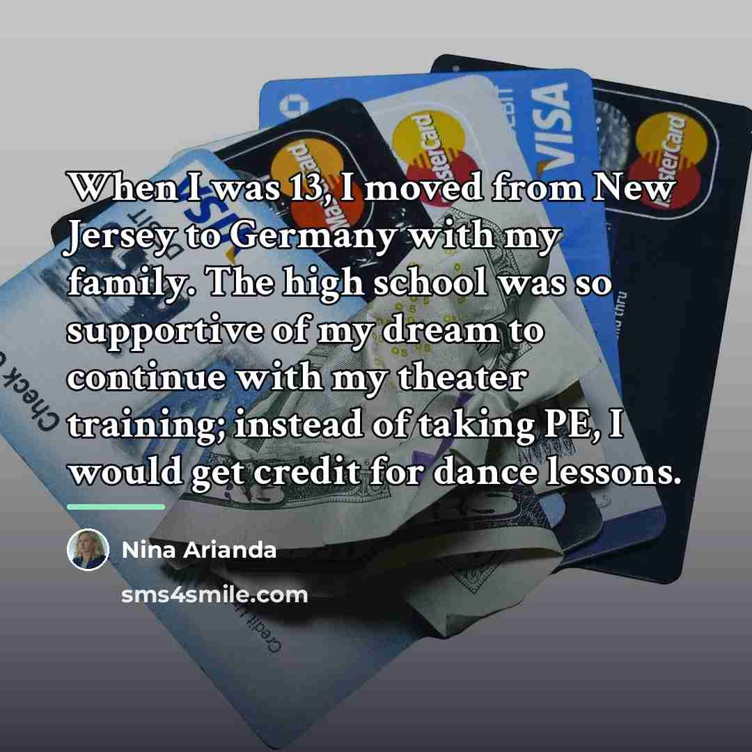 “When I was 13, I moved from New Jersey to…” quote by Nina Arianda