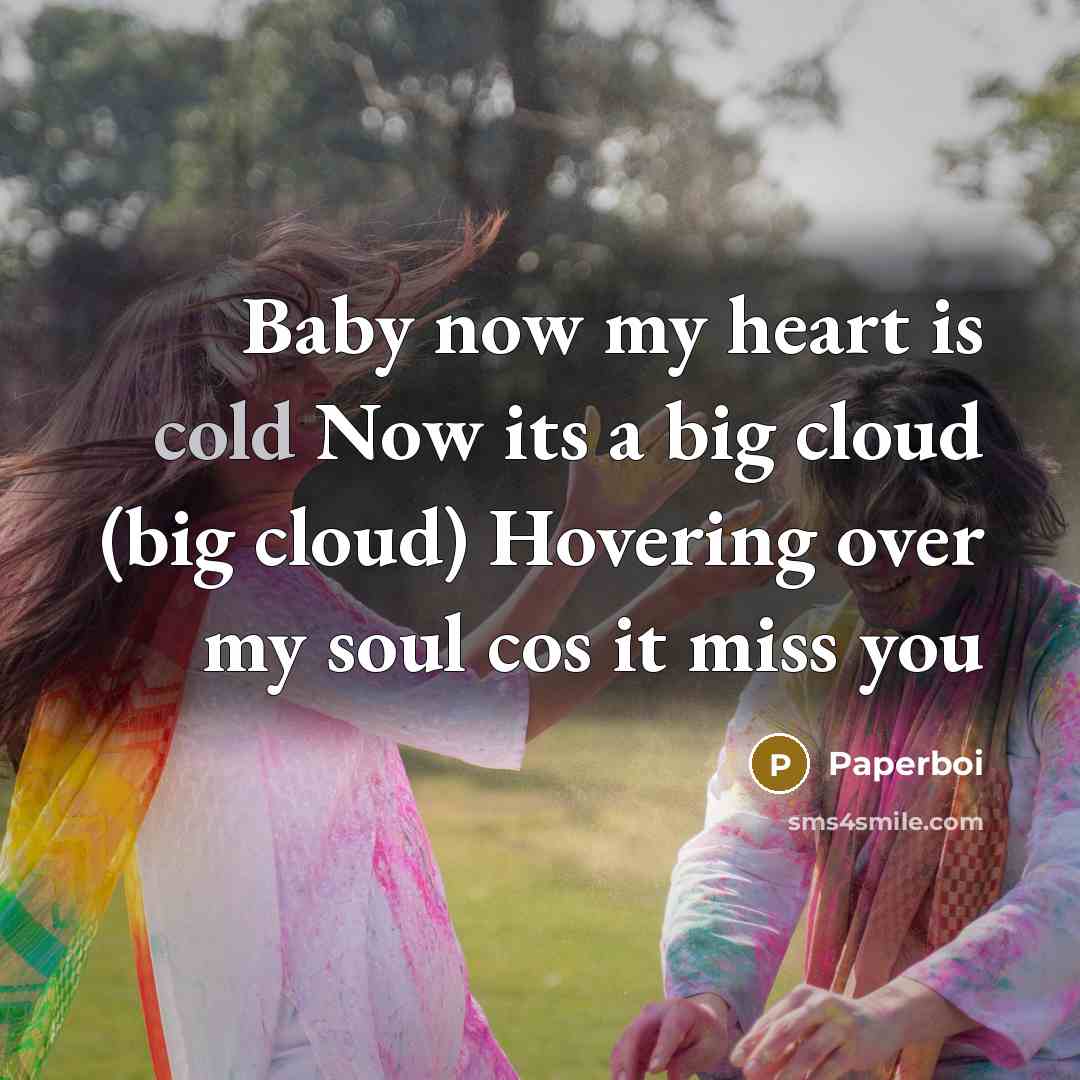 “Baby now my heart is cold Now its a big…” quote by Paperboi