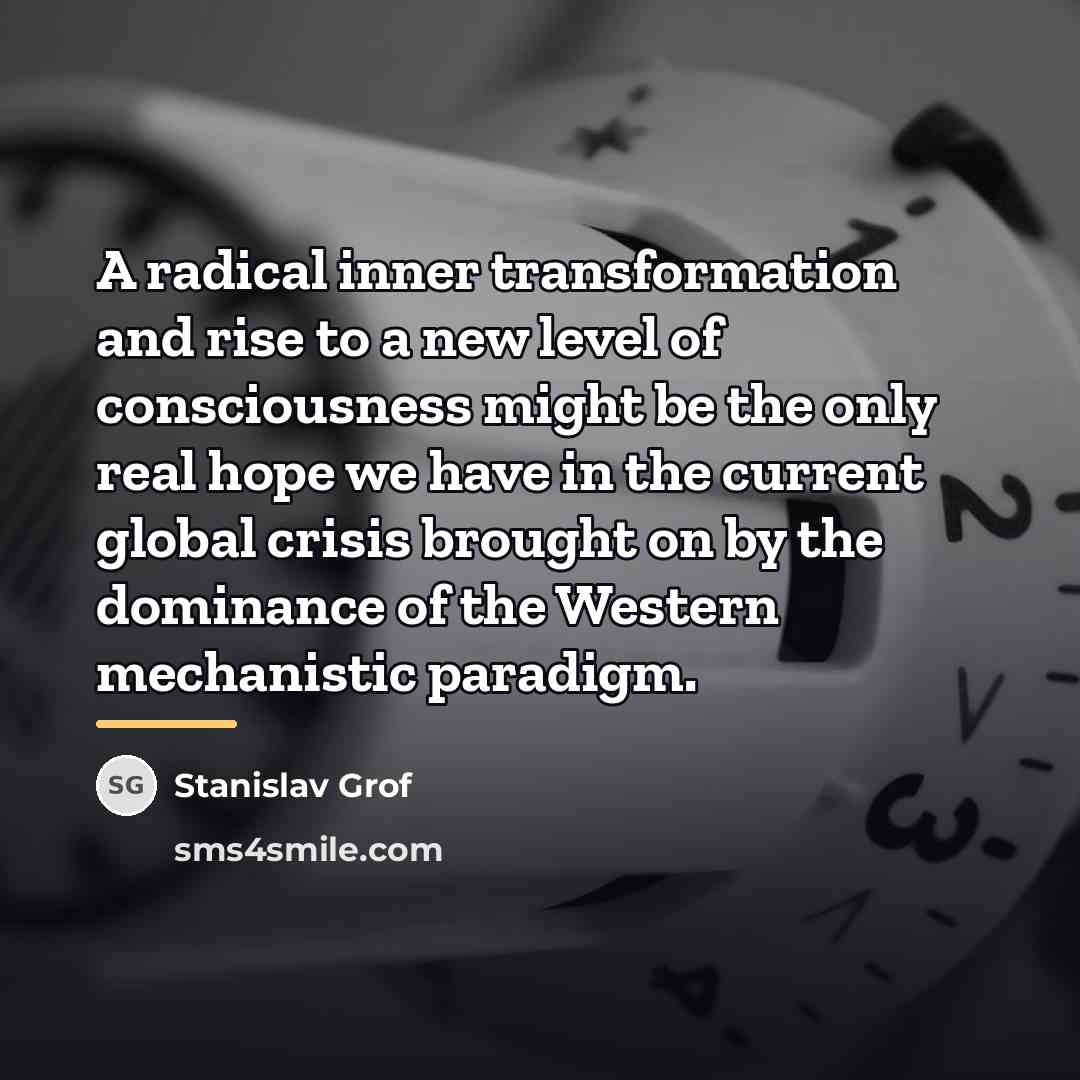 “A radical inner transformation and rise to a new level…” quote by Stanislav Grof
