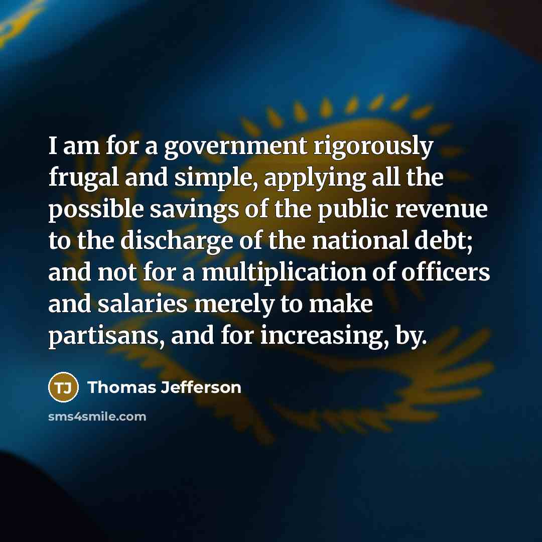 “I am for a government rigorously frugal and simple, applying…” quote by Thomas Jefferson