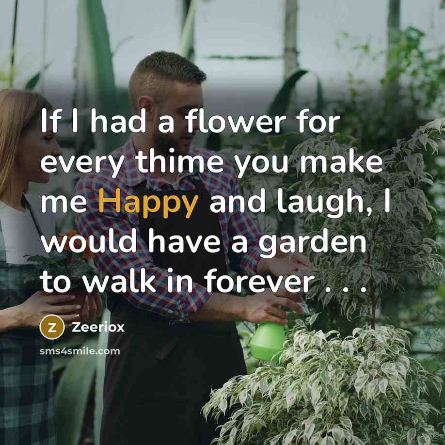 “If I had a flower for every thime you make…” quote by ZeerioX