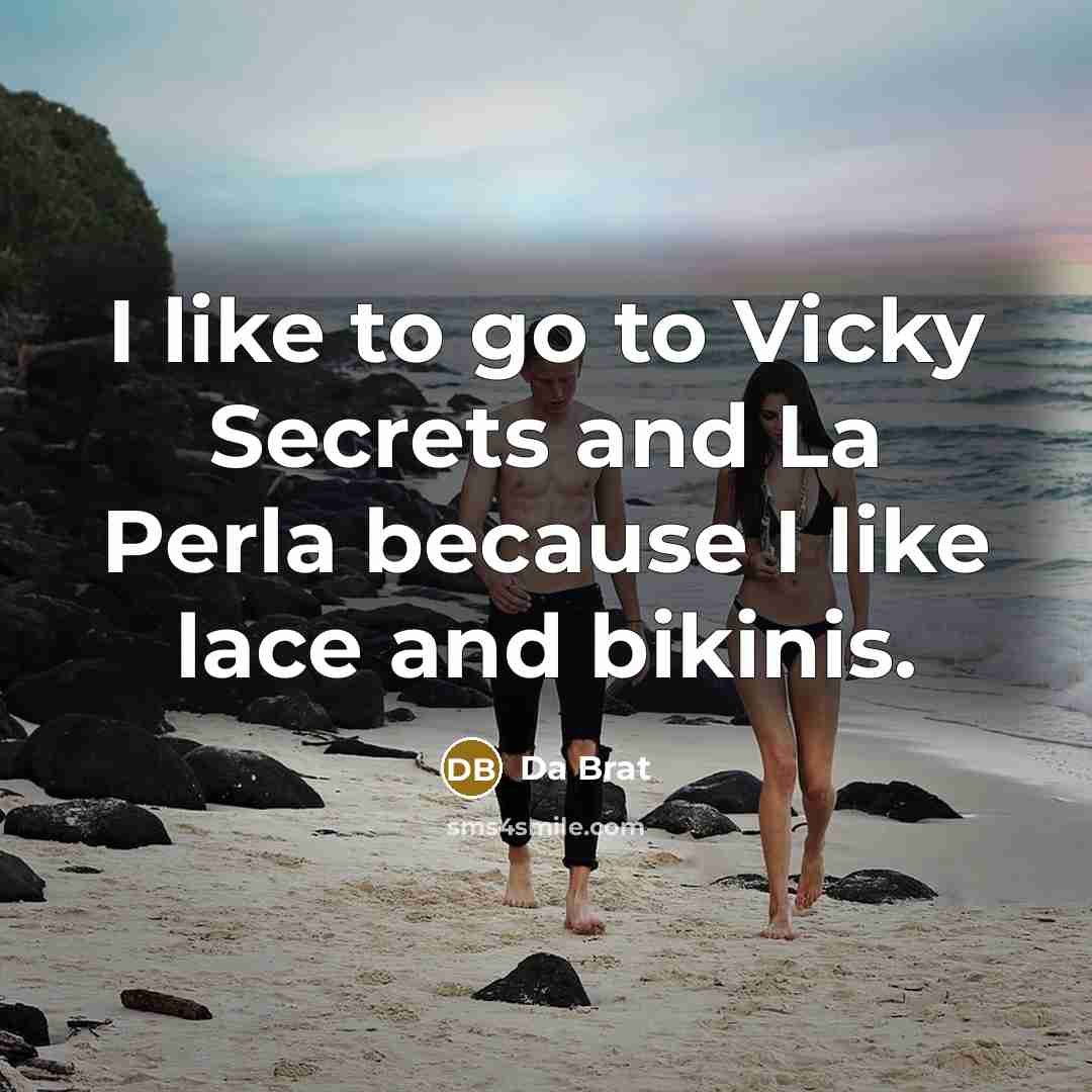“I like to go to Vicky Secrets and La Perla…” quote by Da Brat