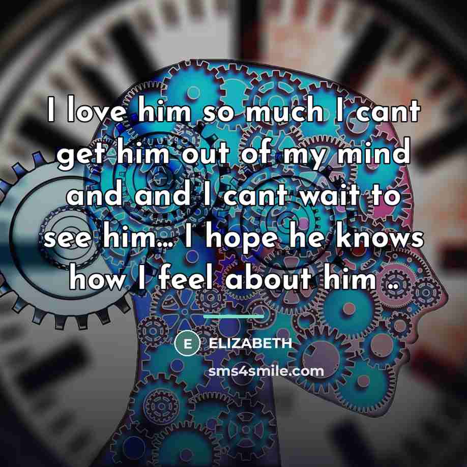 “I love him so much I cant get him out…” quote by Elizabeth
