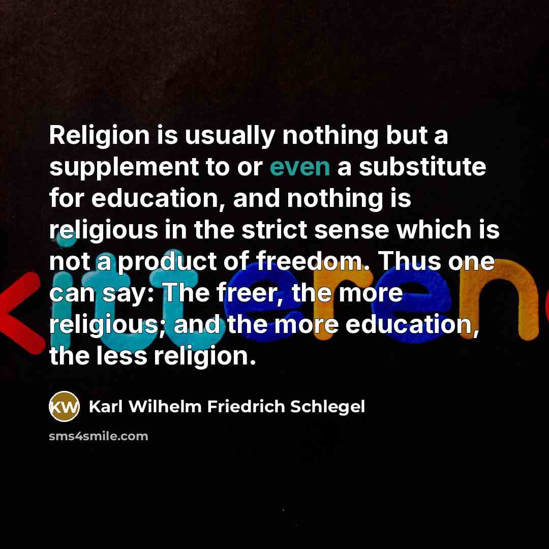 “Religion is usually nothing but a supplement to or even…” quote by Karl Wilhelm Friedrich Schlegel