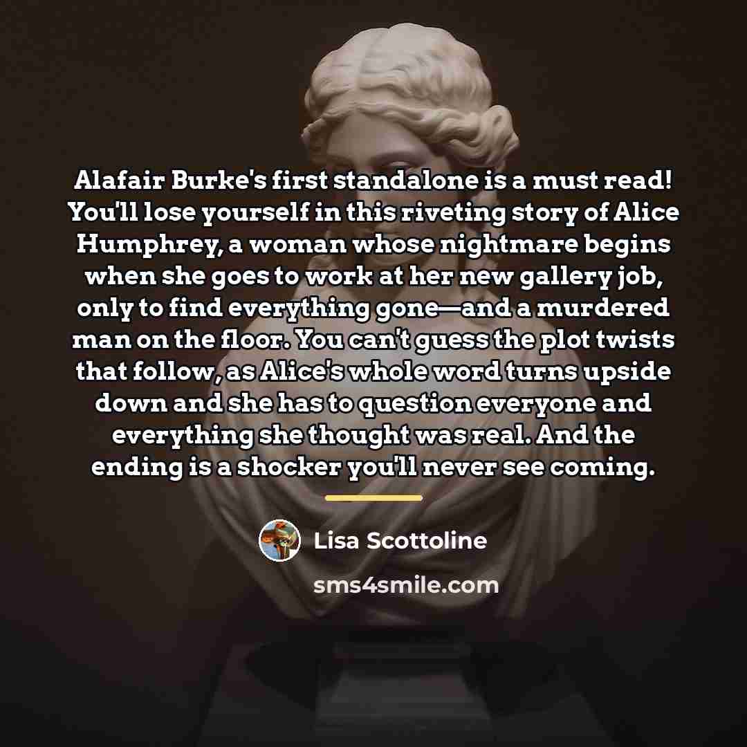“Alafair Burke's first standalone is a must read! You'll lose…” quote by Lisa Scottoline