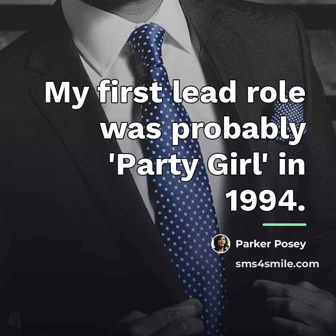 “My first lead role was probably 'Party Girl' in 1994.…” quote by Parker Posey