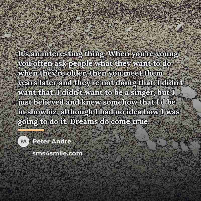 “It's an interesting thing. When you're young you often ask…” quote by Peter Andre