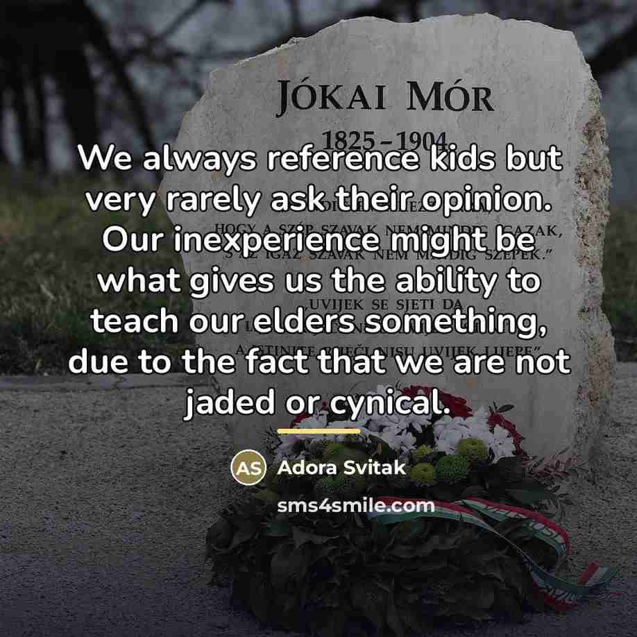 “We always reference kids but very rarely ask their opinion.…” quote by Adora Svitak