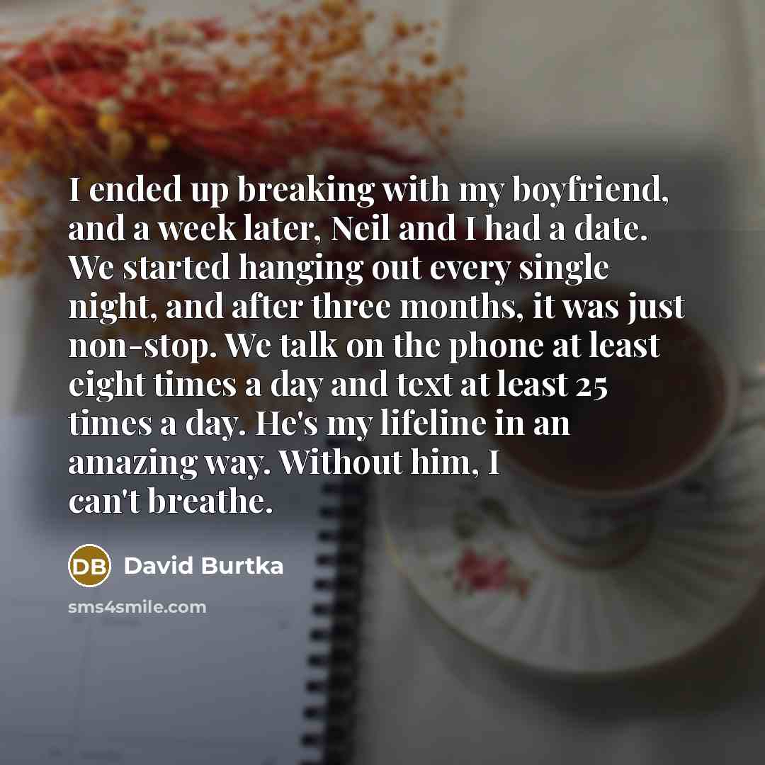 “I ended up breaking with my boyfriend, and a week…” quote by David Burtka