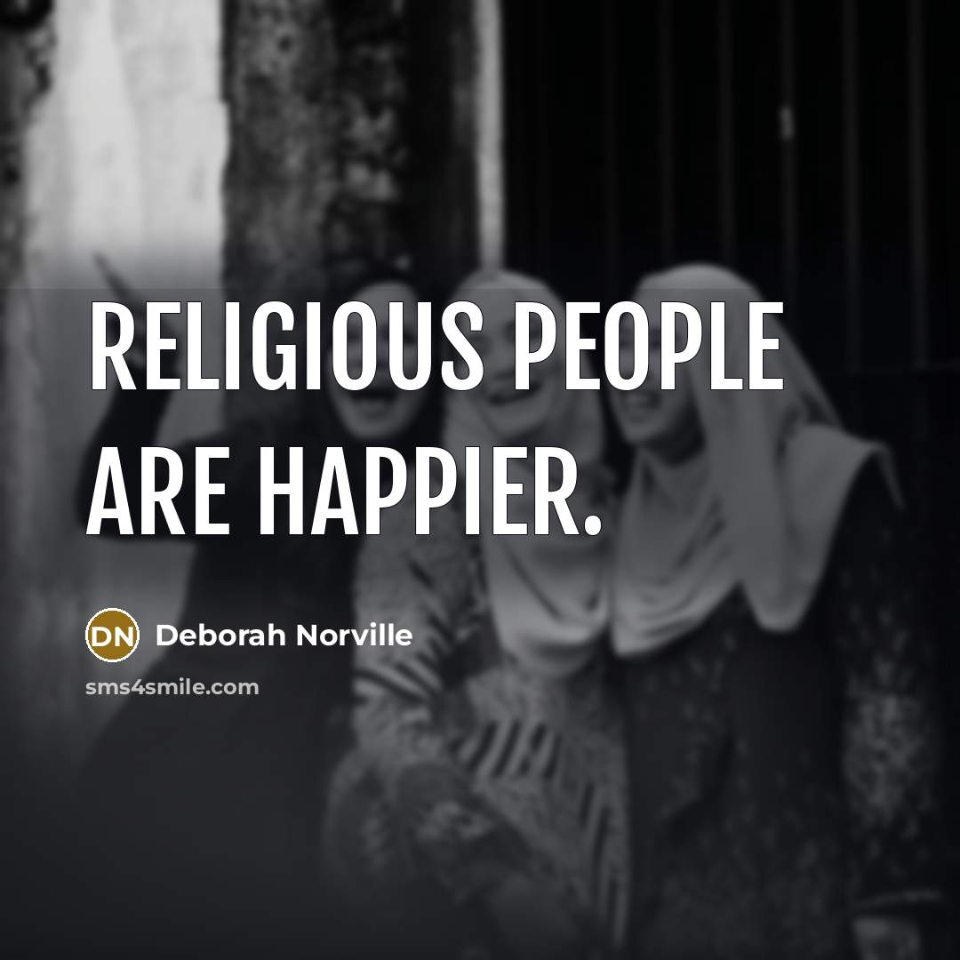 “Religious people are happier.…” quote by Deborah Norville