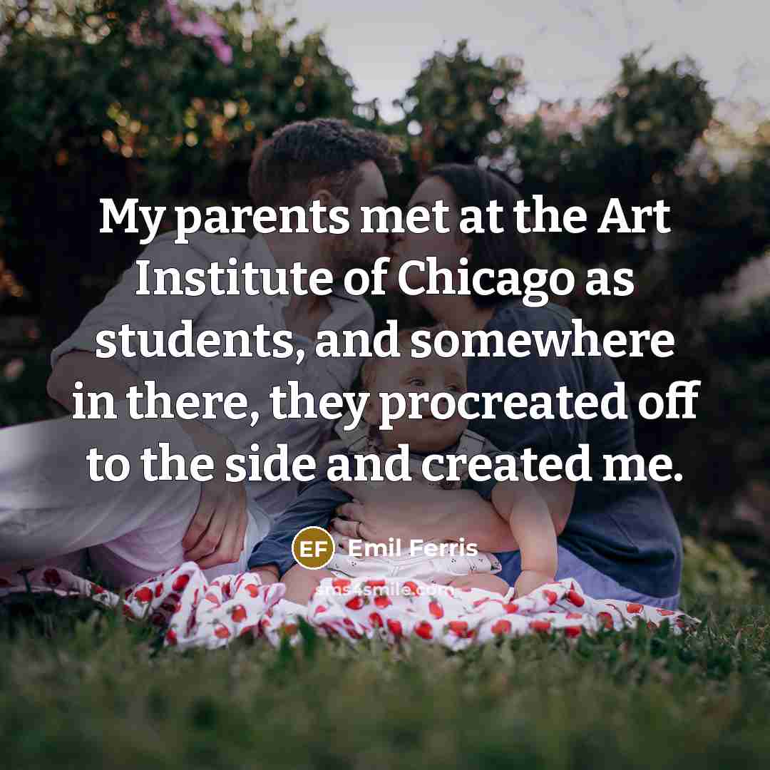 “My parents met at the Art Institute of Chicago as…” quote by Emil Ferris