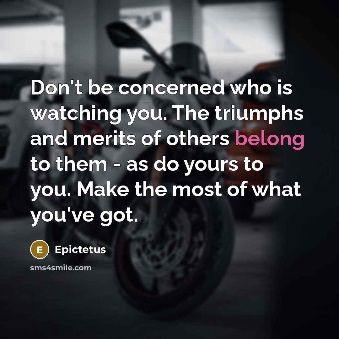 “Don't be concerned who is watching you. The triumphs and…” quote by Epictetus
