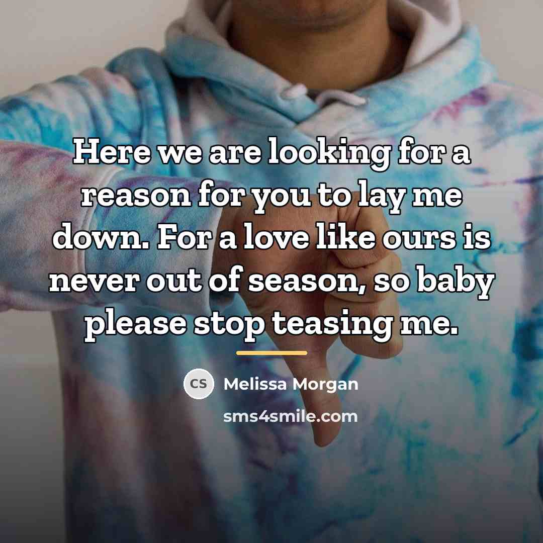 “Here we are looking for a reason for you to…” quote by Melissa Morgan