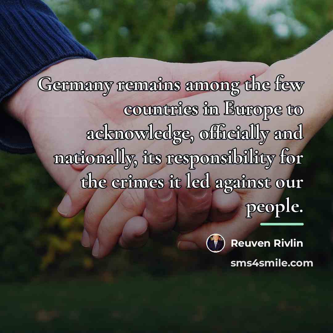 “Germany remains among the few countries in Europe to acknowledge,…” quote by Reuven Rivlin