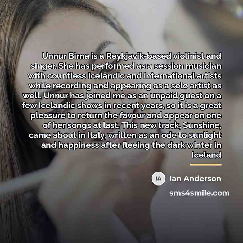 “Unnur Birna is a Reykjavik-based violinist and singer. She has…” quote by Ian Anderson