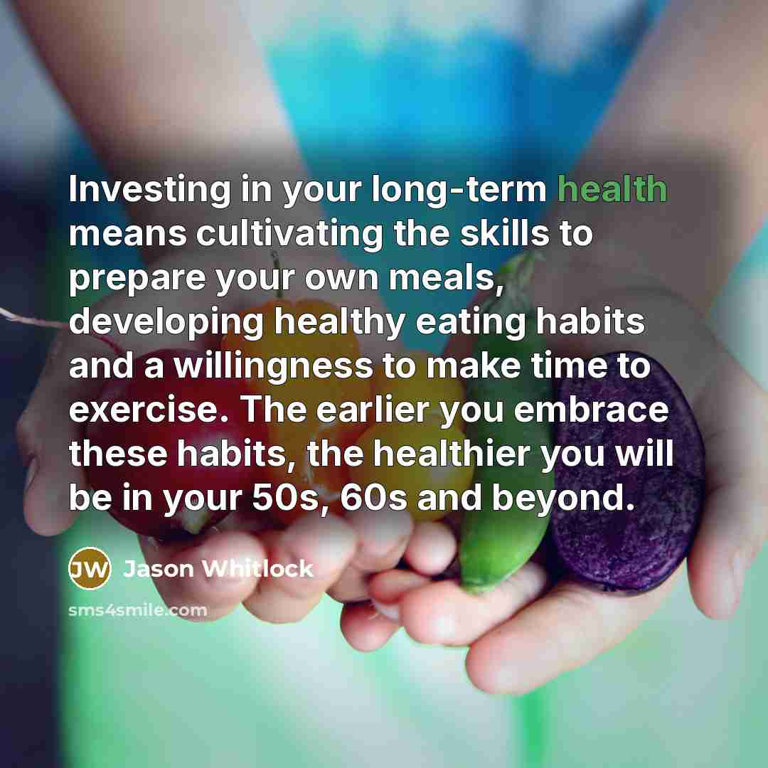 “Investing in your long-term health means cultivating the skills to…” quote by Jason Whitlock