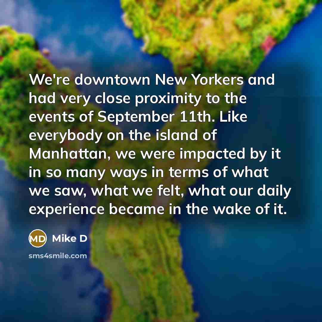 “We're downtown New Yorkers and had very close proximity to…” quote by Mike D