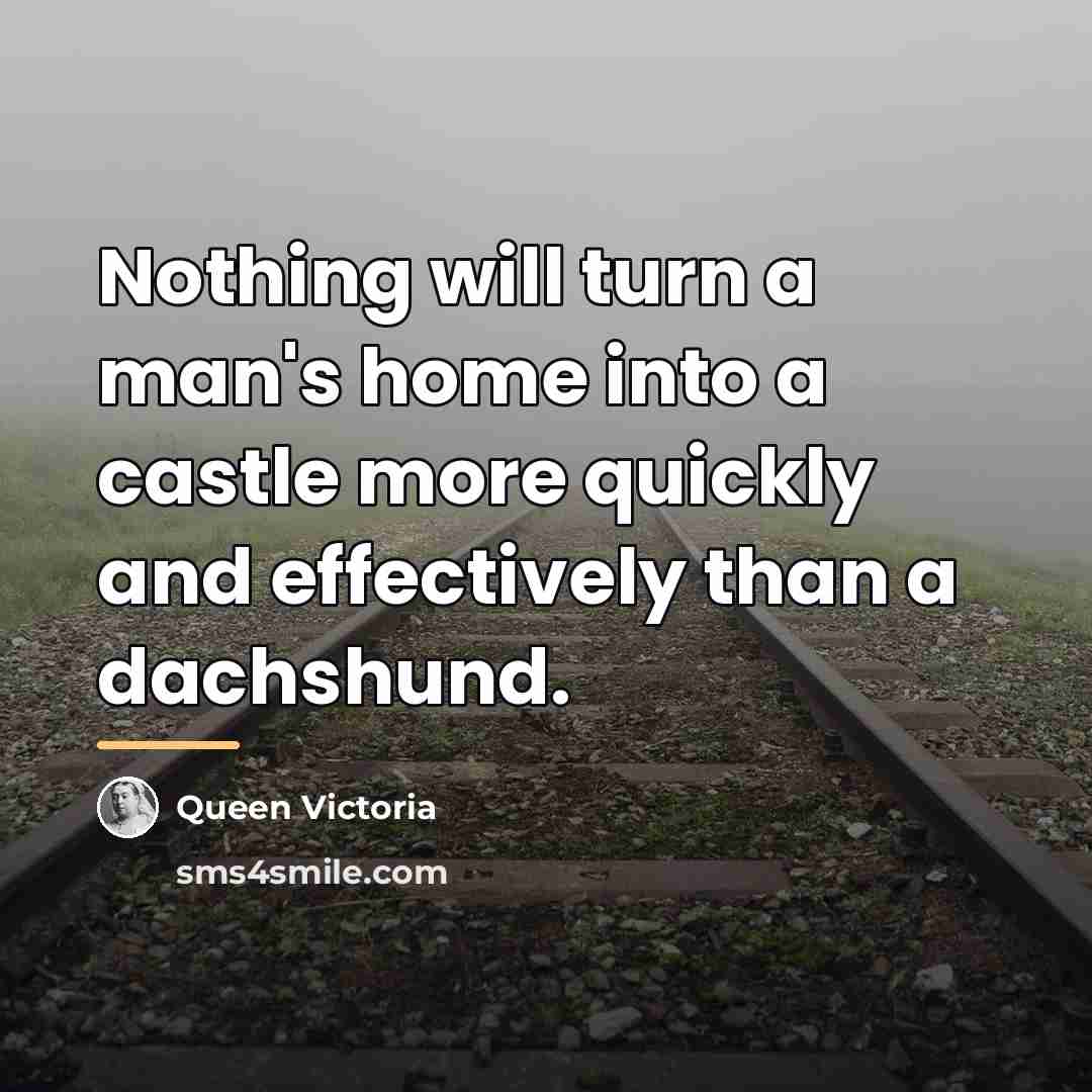 “Nothing will turn a man's home into a castle more…” quote by Queen Victoria