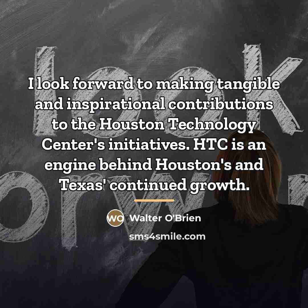 “I look forward to making tangible and inspirational contributions to…” quote by Walter O'Brien
