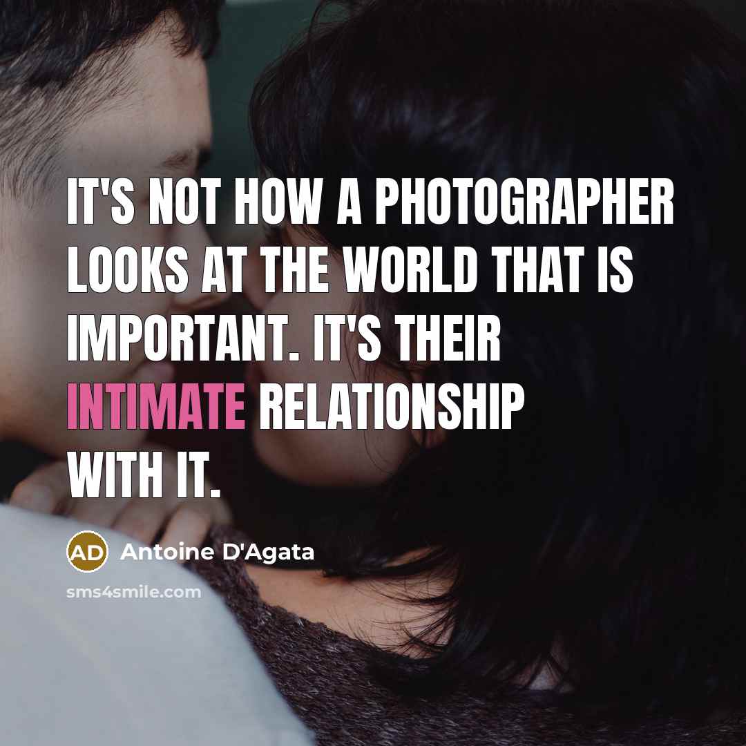 “It's not how a photographer looks at the world that…” quote by Antoine D'Agata