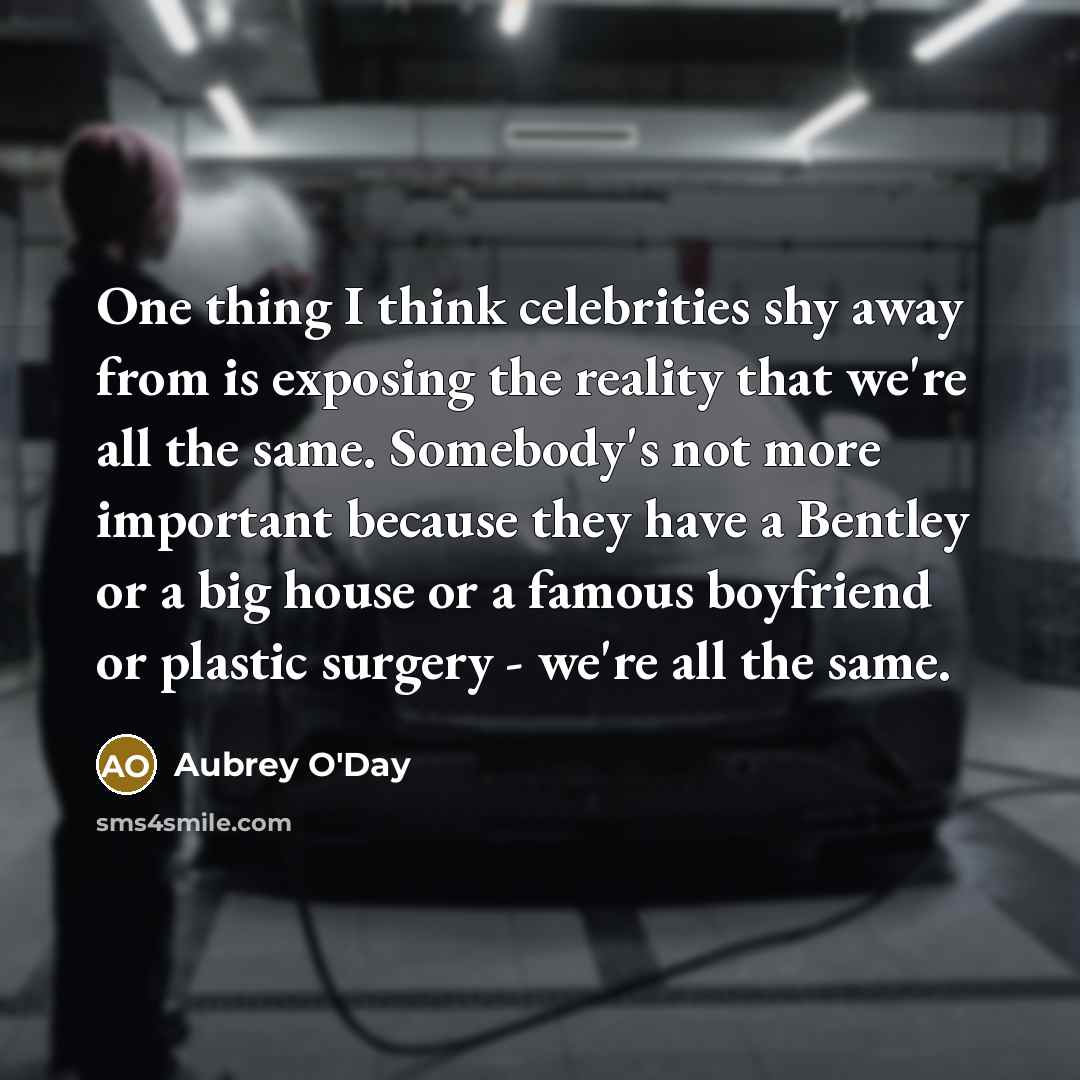 “One thing I think celebrities shy away from is exposing…” quote by Aubrey O'Day