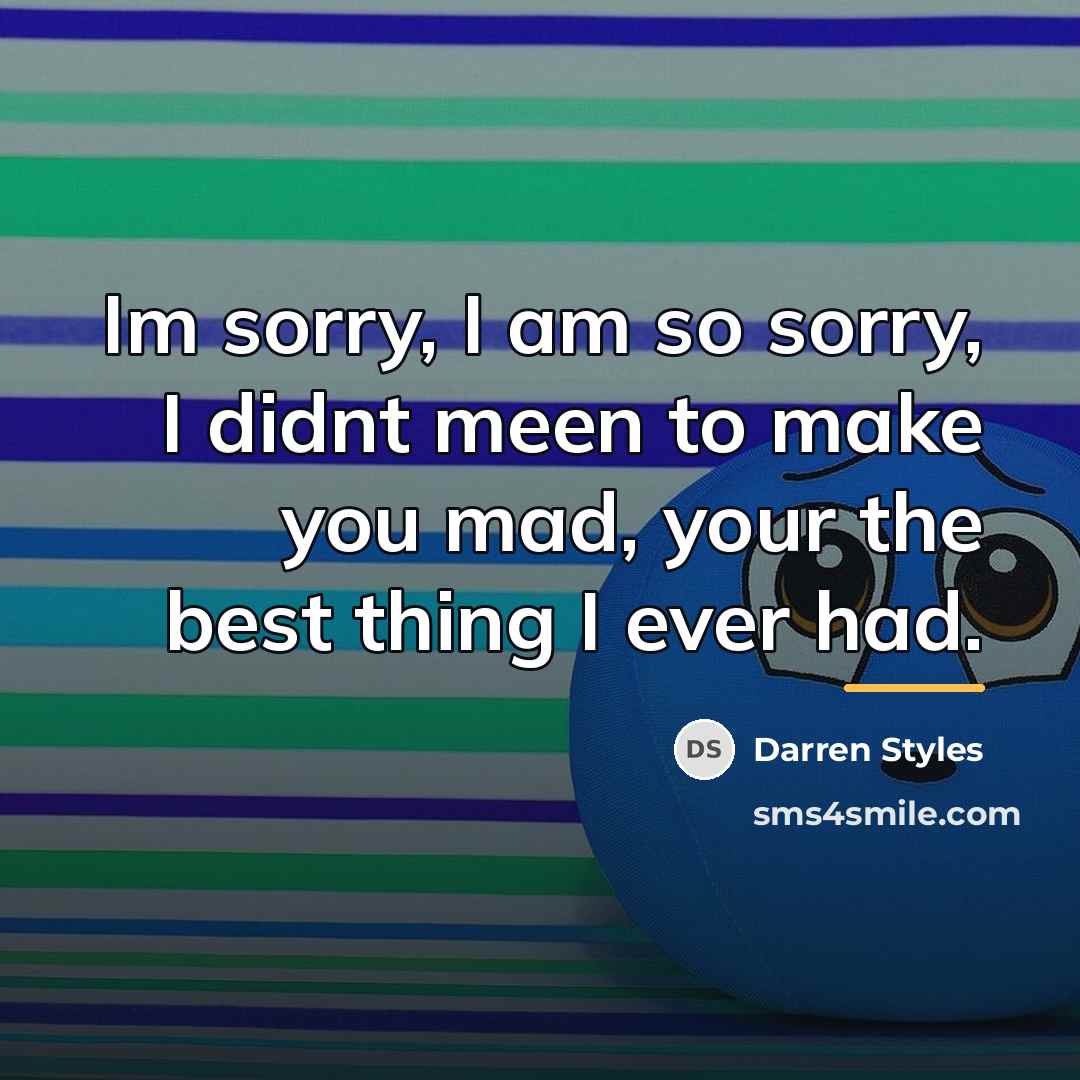 “Im sorry, I am so sorry, I didnt meen to…” quote by Darren Styles